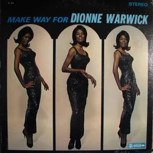 Make way for Dionne Warwick